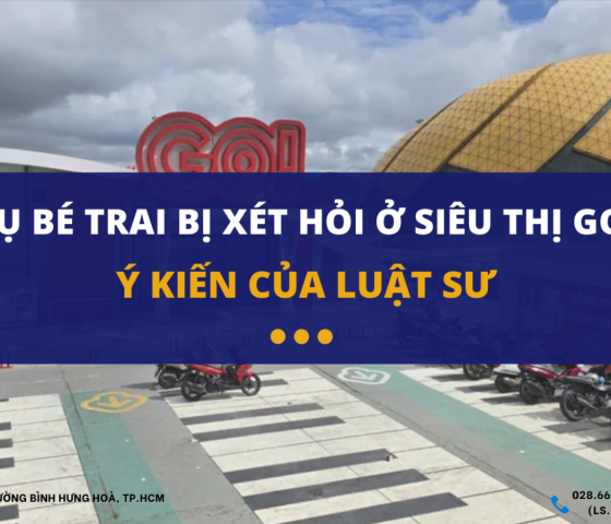 VỤ BÉ TRAI 10 TUỔI BỊ NGHI LẤY CẮP ĐỒ Ở SIÊU THỊ - LUẬT SƯ NÓI GÌ?