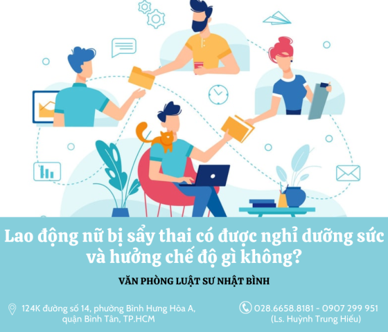 Lao động nữ bị sẩy thai có được nghỉ dưỡng sức và hưởng chế độ gì không?