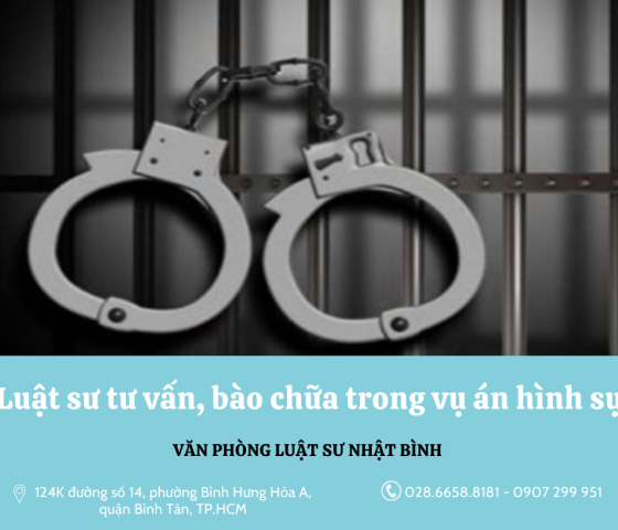 Luật sư tư vấn, bào chữa trong vụ án hình sự
