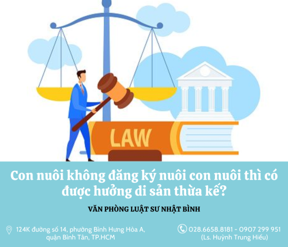 Con nuôi không đăng ký nuôi con nuôi thì có được hưởng di sản thừa kế?