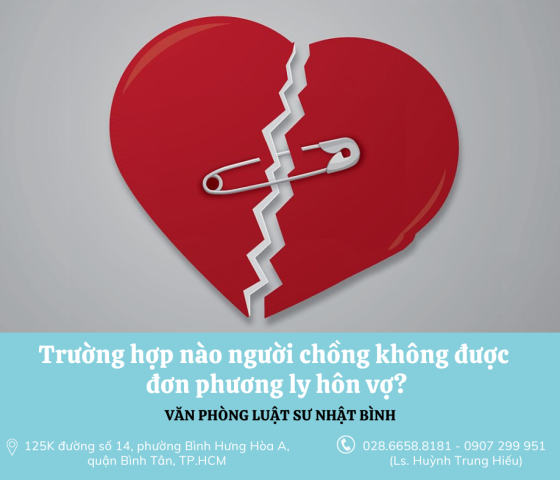 Trường hợp nào người chồng không được đơn phương ly hôn vợ?
