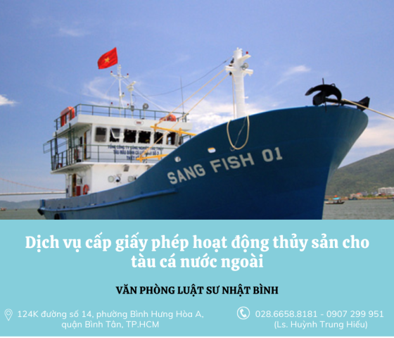 Dịch vụ cấp giấy phép hoạt động thủy sản cho tàu cá nước ngoài