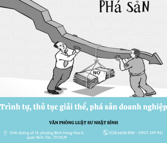 Trình tự, thủ tục giải thể, phá sản doanh nghiệp