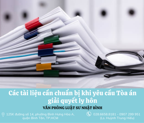 Các tài liệu cần chuẩn bị khi yêu cầu tòa giải quyết ly hôn