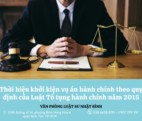 Thời hiệu khởi kiện vụ án hành chính theo quy định của Luật Tố tụng hành chính năm 2015