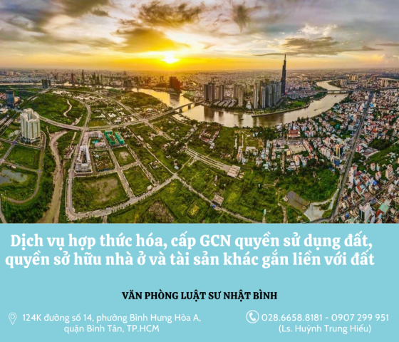 Dịch vụ hợp thức hóa, cấp Giấy chứng nhận quyền sử dụng đất, quyền sở hữu nhà ở và tài sản khác gắn liền với đất