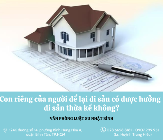 Con riêng của người chết có được hưởng di sản thừa kế của họ không?