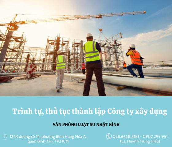 Trình tự, thủ tục thành lập công ty xây dựng (Công ty TNHH 02 thành viên trở lên)