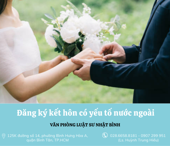 Đăng ký kết hôn có yếu tố nước ngoài  
