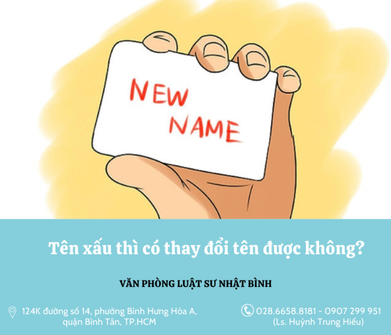 Tên xấu thì có thay đổi tên được không?