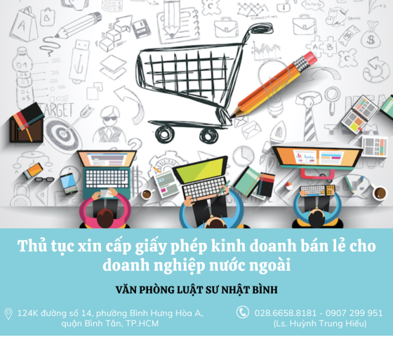 Xin cấp giấy phép kinh doanh bán lẻ cho doanh nghiệp nước ngoài