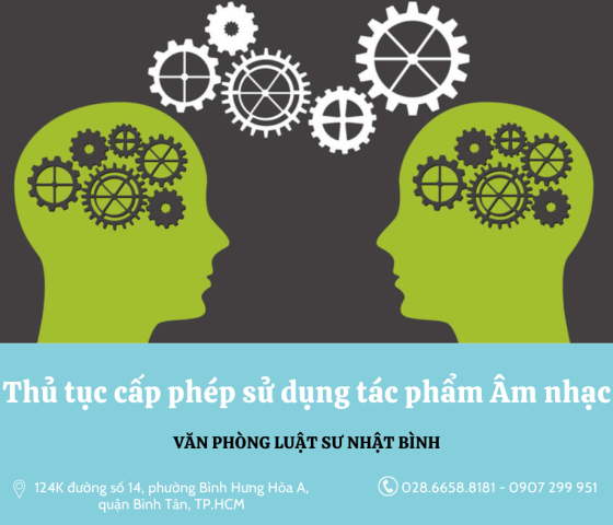 Thủ tục cấp phép sử dụng tác phẩm âm nhạc