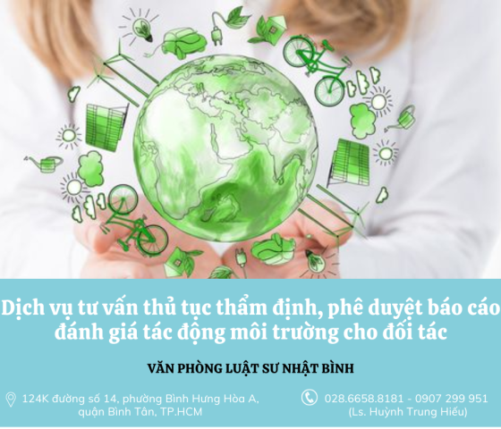 Dịch vụ tư vấn thủ tục thẩm định, phê duyệt báo cáo đánh giá tác động môi trường cho đối tác