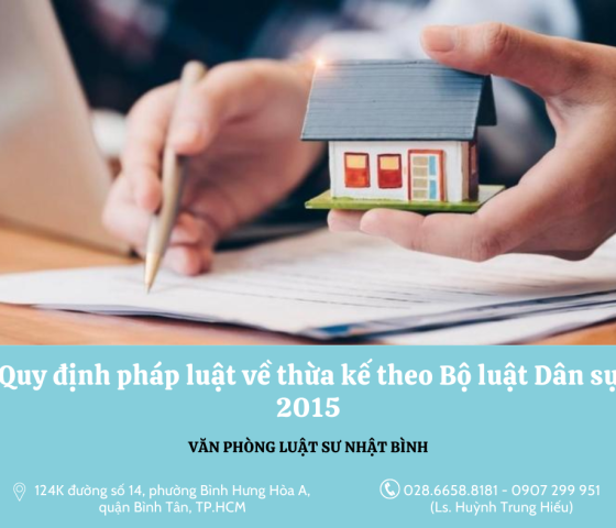 Quy định pháp luật về thừa kế theo Bộ luật Dân sự 2015