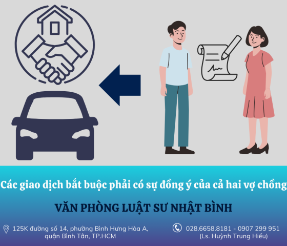 Các giao dịch bắt buộc phải có sự đồng ý của cả hai vợ chồng