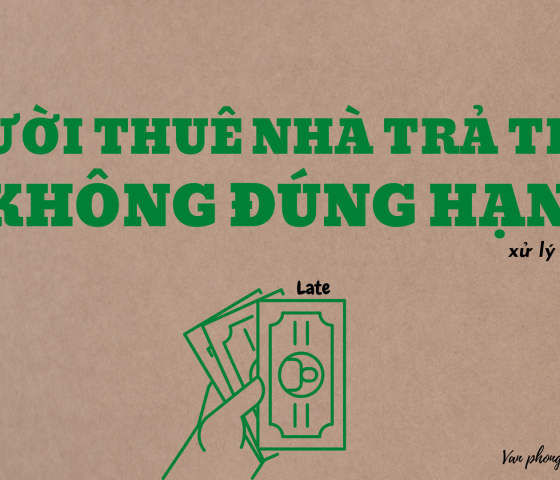 Cách xử lí người thuê nhà không trả tiền đúng hạn