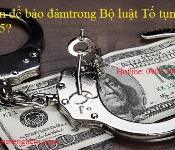Đặt tiền để bảo đảm theo quy định của Bộ luật Tố tụng hình sự 2015?