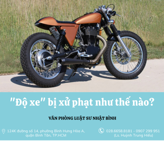 ĐỘ XE CÓ BỊ XỬ PHẠT KHÔNG?
