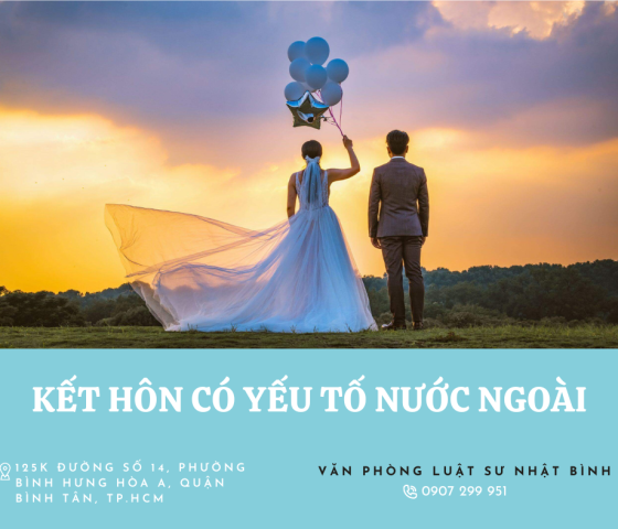 KẾT HÔN CÓ YẾU TỐ NƯỚC NGOÀI