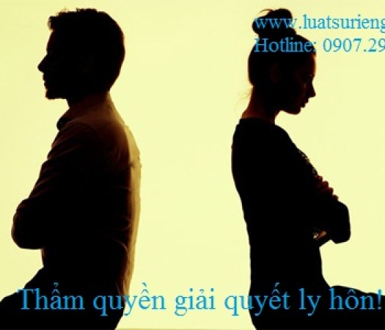 Thẩm quyền giải quyết ly hôn!