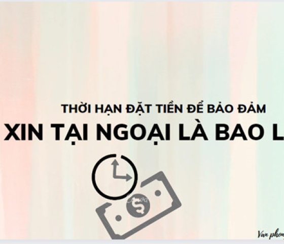 Thời hạn đặt tiền để bảo đảm xin tại ngoại