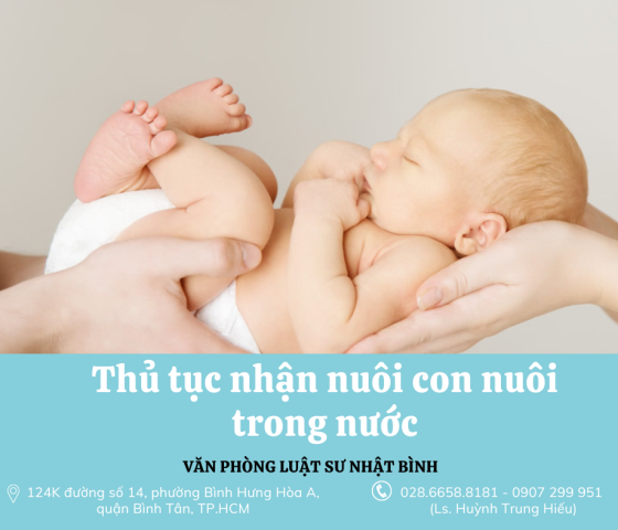 THỦ TỤC NHẬN NUÔI CON NUÔI TRONG NƯỚC