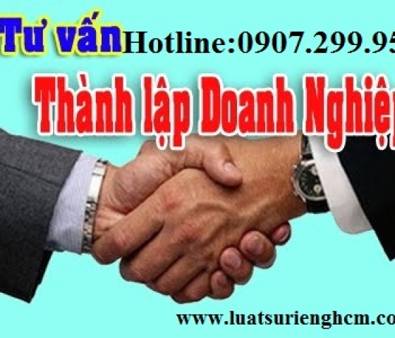 Thủ tục thành lập công ty theo quy định của pháp luật hiện hành là như thế nào?