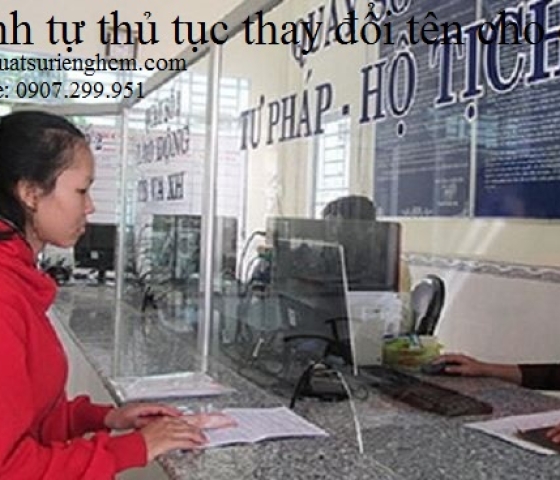 Thủ tục thay đổi tên cho con được thực hiện như thế nào?
