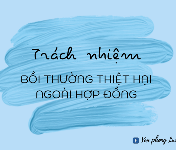 Trách nhiệm bồi thường thiệt hại ngoài hợp đồng