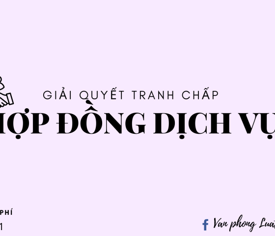 Tranh chấp hợp đồng dịch vụ