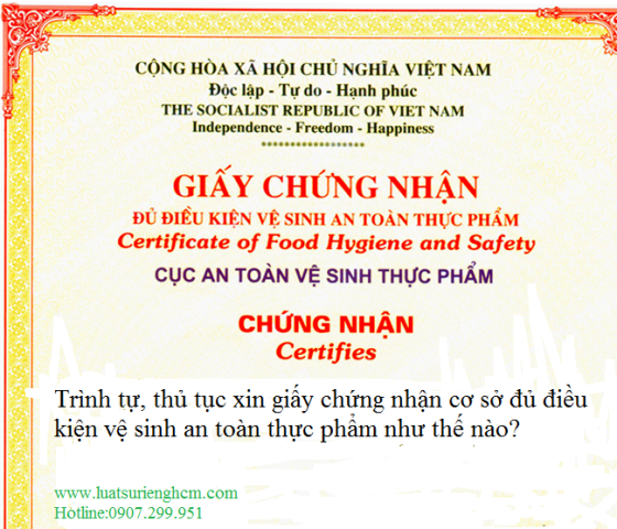 Trình tự, thủ tục xin giấy phép vệ sinh an toàn thực phẩm?