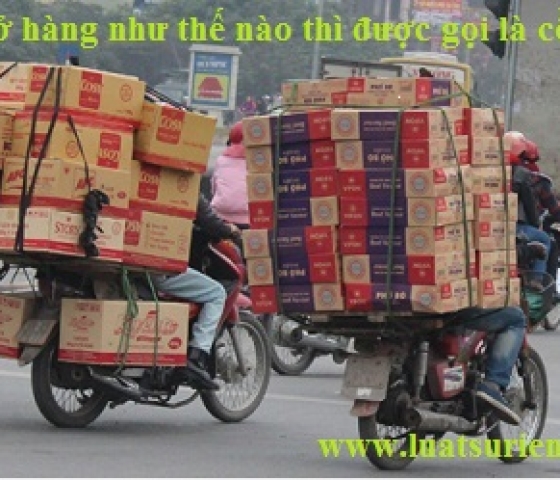 Xe máy chở hàng như thế nào thì được gọi là cồng kềnh?
